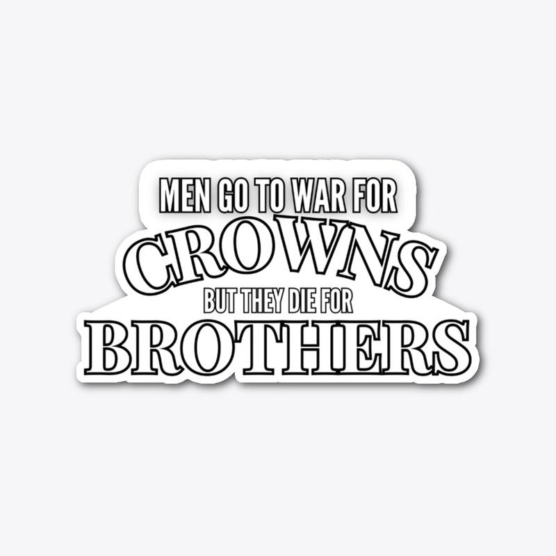 Crowns and Brothers